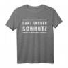 Lustiges Gag T-Shirt mit Spruch 'Ganz großer Schmutz' – Für Humorvolle und Witzige Menschen