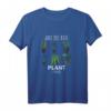 Lustiges Gartenarbeit nur noch eine Pflanze Gärtner T-Shirt – Perfektes Geschenk für Pflanzenliebhaber, Landwirte & Hobby-Gärtner