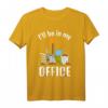Garten Büro Gartenarbeit T-Shirt - Lustiges Geschenk für Gärtner, Ruheständler & Gartenliebhaber