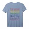 World Larger Problems Spruch T-Shirt für Schwule, Lesben & LGBT - Stolz zeigen, Support ausdrücken