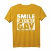 Smile if you're gay T-Shirt - Lustiges LGBTQ+ Statement Shirt für Lesben, Schwule & Supporter