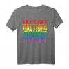 Lass uns eine Sache klarstellen Ich bin nicht schwul Rainbow T-Shirt – Support & Pride Design für LGBTQ+ Liebhaber, perfekt als Geschenk für Freunde & Familie