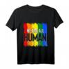 Wir sind alle Menschen LGBT T-Shirt – Unterstützung & Pride Geschenk für LGBTQ Community & Pride Events