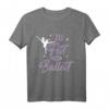 Zu Fett Fürs Ballett - Ironisches und Sarkastisches T-Shirt für Ballettliebhaber mit Humor und Stolz