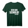 Ich Bin Schuld.. Immer Lustige Sprüche T-Shirt - Sarkastisches Geschenk für Kollegen, Freunde und Familie für Geburtstag, Weihnachten & Alltag