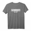 Lustiges Schmidti Am Start Nachname Schmidt T-Shirt – Perfektes Geschenk für Geburtstag & Weihnachten für Freunde, Familie & Kollegen