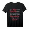 Liebe meine Familie brauche manchmal Ruhe Baustellen Fam T-Shirt - Humorvolles Shirt für Eltern, Geburtstag & Weihnachten Geschenkidee