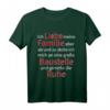 Liebe meine Familie brauche manchmal Ruhe Baustellen Fam T-Shirt - Humorvolles Shirt für Eltern, Geburtstag & Weihnachten Geschenkidee