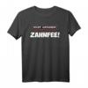Lustiges Spruch T-Shirt Nicht Anfassen Sonst Kommt Die Zahnfee – Perfekt für Partys, Festivals & Urlaubsfeeling