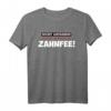 Lustiges Spruch T-Shirt Nicht Anfassen Sonst Kommt Die Zahnfee – Perfekt für Partys, Festivals & Urlaubsfeeling