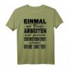 Lustiges Fun T-Shirt mit Spruch: Einmal Mit Profis Arbeiten War Gestern – Ironische Arbeitskleidung für Büro, Job & Kollegen