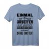 Lustiges Fun T-Shirt mit Spruch: Einmal Mit Profis Arbeiten War Gestern – Ironische Arbeitskleidung für Büro, Job & Kollegen