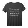 Ich suche meinen Zettel wo alles drauf steht T-Shirt – Lustiges Büro- und Schul-Humor Design für Kollegen, Lehrer und Schüler
