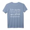Ich suche meinen Zettel wo alles drauf steht T-Shirt – Lustiges Büro- und Schul-Humor Design für Kollegen, Lehrer und Schüler