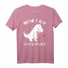 Lustiges Unaufhaltsam T-Rex T-Shirt für Männer, Frauen & Kinder – Perfektes Geschenk für Dinosaurierfans & Mutige