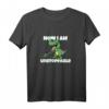 Now I'm Unstoppable - Lustiges Dino T-Rex Spruch T-Shirt für Kinder und Erwachsene mit Humor
