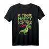 If Youre Happy And You Know It Clap Your Oh Trex Lustiges Dinosaurier T-Shirt für Kinder – Perfektes Geschenk zum Geburtstag & Weihnachten für Dinosaurierliebhaber