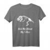 Ask Me About My T-Rex Funny Extinct Dead Dinosaur Skeleton T-Shirt - Lustiges Dinosaurier T-Shirt für Fans & Humorliebhaber
