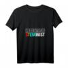 Damen Steminist Frauen T-Shirt mit V-Ausschnitt - Wissenschaft, Technologie & Engineering Geschenk für MINT-Damen und Mädchen