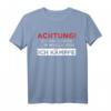 Achtung Ich Bin Zu Fett Zum Weglaufen Ich Kämpfe - Lustiges Ironisches T-Shirt für Übergewichtige & Geschenkidee für Geburtstag, Muttertag, Vatertag & Weihnachten