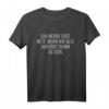 Ich bin erst nett, wenn ihr alle aufhört dumm zu sein - Lustiges T-Shirt für Arbeit, Freizeit und Freunde