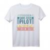 Flugpiloten Studieren Kann Jeder Pilot Motorflug Flugzeuge T-Shirt - Perfektes Geschenk für Flugbegeisterte und Flugschüler