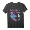 Kinder Ich Bin Schon 6 - Meerjungfrau Mädchen Geburtstag T-Shirt mit Sternen Motiv für 6 Jahre, Geburtstagsgeschenk für Meerjungfrauen-Fans