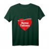 Keine Tattoos T-Shirt - Für reine Haut, den cleanen Style & perfekte Geschenkidee für Reinhäuter