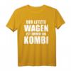 Der letzte Wagen ist immer ein Kombi schwarzer Humor T-Shirt – Makaber, zynisch und perfekt für Partys & Feste