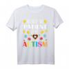 Please Be Patient I Have Autism T-Shirt – Bewusstseins- und Unterstützungs-Shirt für Autismus Awareness Monat & Liebe zeigen