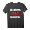 Beerpong Dream Team Bierpong T-Shirt – Lustiges Party-Trikot für Trinkspiele, Bierpong Fans & Partygänger