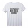 Schwarz ist Bunt genug T-Shirt - Lustiges Statement für Männer & Frauen, Metal, Gothic & Emo Fans, Geschenkidee für Geburtstag, Vatertag & Muttertag