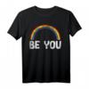 Rainbow You Be LGBT Pride Flag T-Shirt - Unterstütze die LGBTQ+ Community & Pride Monat Outfit Geschenk