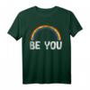 Rainbow You Be LGBT Pride Flag T-Shirt - Unterstütze die LGBTQ+ Community & Pride Monat Outfit Geschenk