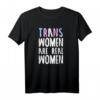 Trans Women are Real Women - LGBT Pride T-Shirt für Transgender, CSD & Gay Pride Feierlichkeiten