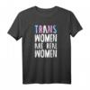 Trans Women are Real Women - LGBT Pride T-Shirt für Transgender, CSD & Gay Pride Feierlichkeiten