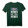 Trans Women are Real Women - LGBT Pride T-Shirt für Transgender, CSD & Gay Pride Feierlichkeiten