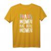 Trans Women are Real Women - LGBT Pride T-Shirt für Transgender, CSD & Gay Pride Feierlichkeiten