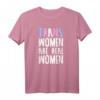 Trans Women are Real Women - LGBT Pride T-Shirt für Transgender, CSD & Gay Pride Feierlichkeiten