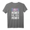 Trans Women are Real Women - LGBT Pride T-Shirt für Transgender, CSD & Gay Pride Feierlichkeiten