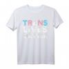 Trans Lives Matter Pride T-Shirt - Unterstütze Transgender & LGBT Community bei CSD & Pride Veranstaltungen