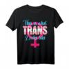 This is what a Trans looks like - LGBTQ+ Supporter T-Shirt für Paraden, Festivals & Pride Events