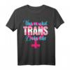 This is what a Trans looks like - LGBTQ+ Supporter T-Shirt für Paraden, Festivals & Pride Events