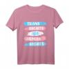 Trans Rights are Human Rights T-Shirt – Unterstütze Transgender & Transsexuelle mit coolem LGBT Pride Design, ideales Geschenk für Freunde & Anhänger