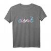 Cisn't Transsexuell Transgender Pride T-Shirt für LGBTQ-Community | Support & Feier auf Pride & CSD