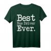 Bus-Treiber Geschenk – BEST Bus Driver Ever Shirt für glückliche Busfahrer, ideal als Dankeschön oder Geburtstagsgeschenk