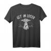 Get In Loser Alien UFO T-Shirt - Lustiges Area 51 Space Fan Outfit für Conspiracy, Meme & Sci-Fi Fans, perfekt für Events & Geschenke