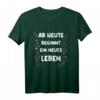 Ab Heute Beginnt ein Neues Leben T-Shirt – Motivationsgeschenk für Neustart, Hochzeit, Prüfung & Lebensenergie feiern