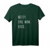 Wifey Dog Mom Boss T-Shirt – Lustiges Geschenk für Hundeliebende Frauen, Mütter und Trendsetter