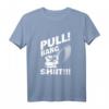 Pull Bang Trap Shooter Clay Disc T-Shirt – Lustiges Skeet-Schießen Outfit für Schützen, Vogelschützen & Schießverein